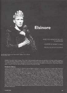 Elsinore BASED ON HAMLET BY WILLIAM SHAKESPEARE ADAPTED BY ROBERT LEPAGE
