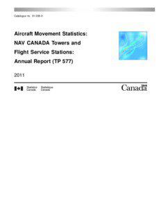 Transport / Navigation / Toronto Pearson International Airport / Transportation in Toronto / Nav Canada / Airport / Flight service station / Air traffic control / Ontario / Aviation