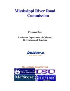 Mississippi River Road Commission Prepared for: Louisiana Department of Culture, Recreation and Tourism