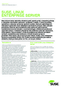 SPECIFIKACE SUSE® Linux Enterprise Server 11 SUSE LINUX ENTERPRISE SERVER ®