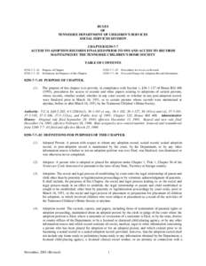 RULES OF TENNESSEE DEPARTMENT OF CHILDREN’S SERVICES SOCIAL SERVICES DIVISION CHAPTER[removed]ACCESS TO ADOPTION RECORDS FINALIZED PRIOR TO 1951 AND ACCESS TO RECORDS