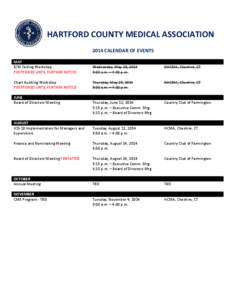 HARTFORD COUNTY MEDICAL ASSOCIATION 2014 CALENDAR OF EVENTS MAY