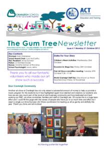 The Gum Tree Newsletter  Starke Street Holt ACT 2615 | Tel: ([removed] |Fax: ([removed]www.cranleighps.act.edu.au | [removed]  Key Contacts