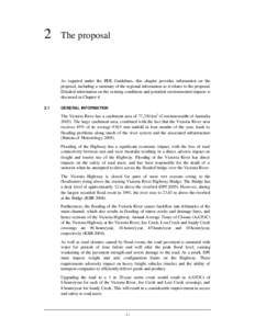 2  The proposal As required under the PER Guidelines, this chapter provides information on the proposal, including a summary of the regional information as it relates to the proposal.