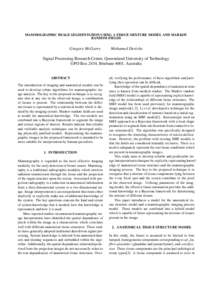 MAMMOGRAPHIC IMAGE SEGMENTATION USING A TISSUE-MIXTURE MODEL AND MARKOV RANDOM FIELDS Gregory McGarry  Mohamed Deriche