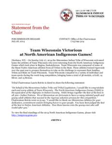 www.menominee-nsn.gov  Statement from the Chair FOR IMMEDIATE RELEASE July 28, 2014