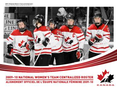 [removed]National Women’s Team centralized roster Jukka Rautio/HHOF-IIHF Images Alignement officiel de l’équipe nationale féminine[removed] National Women’s Team centralized roster