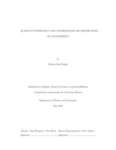 QUANTUM UNCERTAINTY AND CONSERVATION LAW RESTRICTIONS ON GATE FIDELITY by Nathan John Steiger