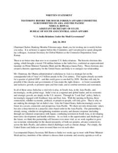 WRITTEN STATEMENT TESTIMONY BEFORE THE HOUSE FOREIGN AFFAIRS COMMITTEE SUBCOMMITTEE ON ASIA AND THE PACIFIC NISHA D. BISWAL ASSISTANT SECRETARY OF STATE BUREAU OF SOUTH AND CENTRAL ASIAN AFFAIRS