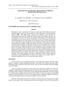 Agnew, J.R., Sandell, G.R., Stainlay, G.T. and Whiteing, C. Proc. Aust. Soc. Sugar Cane Technol., Vol. 24, 2002 ________________________________________________________________________________ INCREASED SUGAR INDUSTRY PR