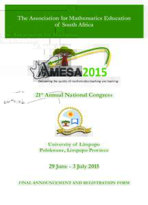 The Association for Mathematics Education of South Africa 21st Annual National Congress  University of Limpopo