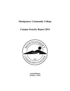 Montgomery Community College  Campus Security Report 2014 Annual Report October 1, 2014