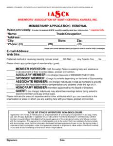AMENDED ATTACHMENT A TO THE ARTICLES OF INCORPORATION OF THE INVENTORS’ ASSOCIATION OF SOUTH CENTRAL KANSAS INC.  INVENTORS’ ASSOCIATION OF SOUTH CENTRAL KANSAS, INC. MEMBERSHIP APPLICATION / RENEWAL Please print cle