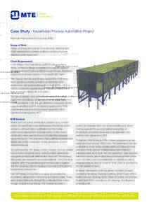Case Study Kazakhstan Process Automation Project Remote Instrument Enclosures (RIE) Scope of Work Design and engineering study of the structure, electrical and HVAC elements for a number of different modules to house ele