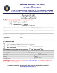 The Michigan Association of Chiefs of Police and The Grayling Police Department FAIR AND EFFECTIVE DISCIPLINE REGISTRATION FORM September 18, 2014