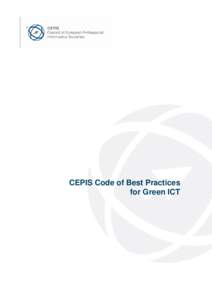 CEPIS Code of Best Practices for Green ICT Contents: 1