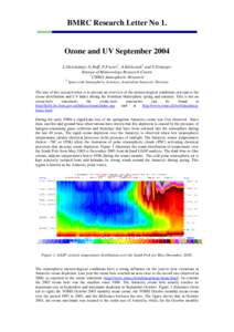 BMRC Research Letter No 1.  Ozone and UV September 2004 L.Deschamps, G.Roff, P.Fraser1, A.Klekociuk2 and S.Grainger Bureau of Meteorology Research Centre 1