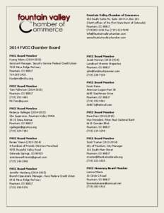 Fountain Valley Chamber of Commerce 410 South Santa Fe, Suite 100 P.O. Box 201 (North offices of the First State Bank of Colorado) Fountain, CO[removed]3190 Fax[removed]removed]