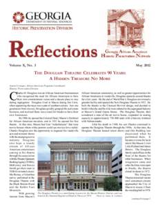 Volume X, No. 3  May 2012 THE DOUGLASS THEATRE CELEBRATES 90 YEARS: A HIDDEN TREASURE NO MORE