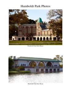 Humboldt Park Photos  Humboldt Park Field House Humboldt Park Boat House