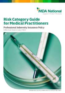 Support Protect Promote  Risk Category Guide for Medical Practitioners Professional Indemnity Insurance Policy Effective from 1 July 2015