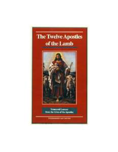 A Note to Parents and Teachers Originally, this book on the life and lessons of the Apostles was used as a series of Bible class lessons for the children of the Columbus Bible Students Ecclesia and for the Indiana and O
