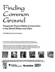 Finding Common Ground Temperate -For e s t Habitat C onser vation in the Unite d S tate s and C hina A Middle School Curriculum
