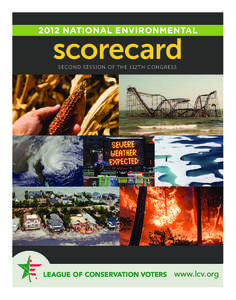 2012 NATIONAL ENVIRONMENTAL  scorecard second session of the 112th congress  15690_Covers_X2.indd 1