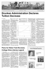 THE ELMPIRE April 1, 2005 Drunken Administration Declares Tuition Decrease Volume 76, Issue 20 April Fools Issue