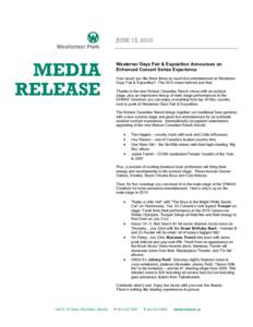 JUNE 15, 2010  MEDIA RELEASE  Westerner Days Fair & Exposition Announces an