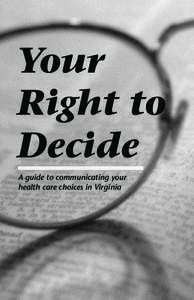 Medical ethics / Euthanasia / Legal documents / Medical terms / Advance health care directive / Do not resuscitate / Patient Self-Determination Act / Health care proxy / Power of attorney / Medicine / Health / Healthcare law