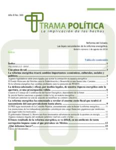 Año 8 NoReforma del Estado. Las leyes secundarias de la reforma energética. Índice