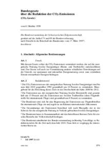 Bundesgesetz über die Reduktion der CO2-Emissionen (CO2-Gesetz) vom 8. Oktober[removed]Die Bundesversammlung der Schweizerischen Eidgenossenschaft,