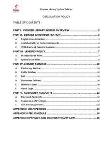 Pioneer Library System Policies CIRCULATION POLICY TABLE OF CONTENTS