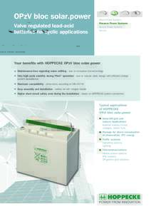 OPzV bloc solar.power Valve regulated lead-acid batteries for cyclic applications Motive Power Systems