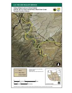 U.S. FISH AND WILDLIFE SERVICE Yellow Billed Cuckoo Critical Habitat Unit 20: AZ-12 Lower Verde River, West Clear Creek Yavapai County, Arizona  UNIT 19