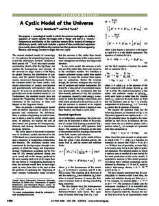 Inflation / Ekpyrotic universe / Cyclic model / Dark energy / Cosmology / Big Bang / Cosmological constant / Cosmic microwave background radiation / Metric expansion of space / Physical cosmology / Physics / Paul Steinhardt