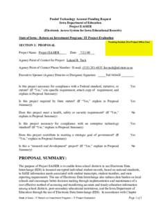 Pooled Technology Account Funding Request Iowa Department of Education Project EASIER (Electronic Access System for Iowa Educational Records) State of Iowa - Return on Investment Program / IT Project Evaluation Tracking 