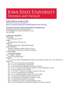 CROP NOTES for November 8, 2013 Past issues of Crop Notes are posted at: http://www.extension.iastate.edu/winneshiek/page/crop-notes-brian-lang Iowa State University Extension Information for Northeast Iowa By Brian Lang