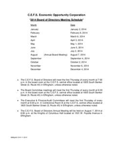 C.E.F.S. Economic Opportunity Corporation *2014 Board of Directors Meeting Schedule* Month Date