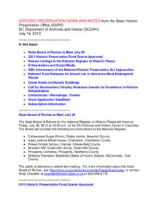 HISTORIC PRESERVATION NEWS AND NOTES from the State Historic Preservation Office (SHPO) SC Department of Archives and History (SCDAH) July 18, 2013 ****************************************** In this issue: