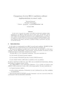 Comparison of seven SHA-3 candidates software implementations on smart cards. Mourad Gouicem∗ Oberthur Technologies Contact : {g.piret, e.prouff}@oberthur.com October 2010