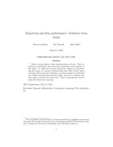 Exporting and firm performance: Evidence from India Apoorva Gupta Ila Patnaik