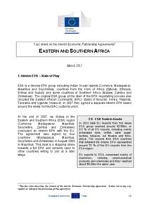 Fact sheet on the interim Economic Partnership Agreements∗  EASTERN AND SOUTHERN AFRICA March[removed]Interim EPA – State of Play ESA is a diverse EPA group including Indian Ocean islands (Comoros, Madagascar,