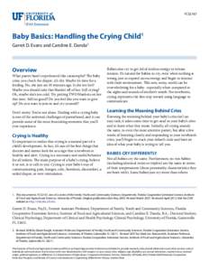 FCS2167  Baby Basics: Handling the Crying Child1 Garret D. Evans and Caroline E. Danda2  Overview