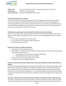 2014 AACI Clinical Research Initiative Meeting Abstract  Abstract Title: Total Cost of Ownership of “Smart” Electronic Data Capture Systems (EDC) Author Names: Beth Kiefer / Katie Allen Ziegler