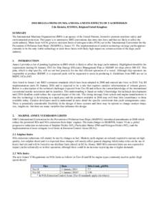 IMO REGULATIONS ON NOx AND SOx AND ITS EFFECTS ON YACHTDESIGN Udo Kleinitz, ICOMIA, Belgium/United Kingdom SUMMARY The International Maritime Organization (IMO) is an agency of the United Nations, formed to promote marit