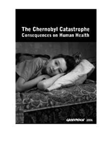 HEALTH EFFECTS OF THE CHERNOBYL ACCIDENT