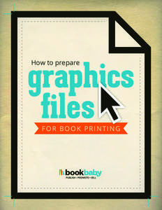 graphics files How to prepare for book PRINTING