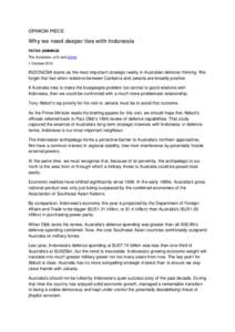 OPINION PIECE  Why we need deeper ties with Indonesia PETER JENNINGS The Australian, p10 and online 1 October 2013
